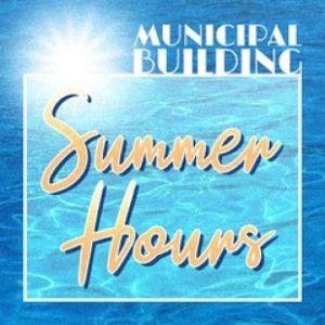 Township Offices Begin Summer Hours Week of May 18